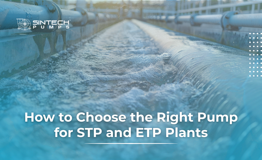 Pump selection criteria diagram for STP and ETP wastewater treatment plants showing fluid type, flow rate, and design factors