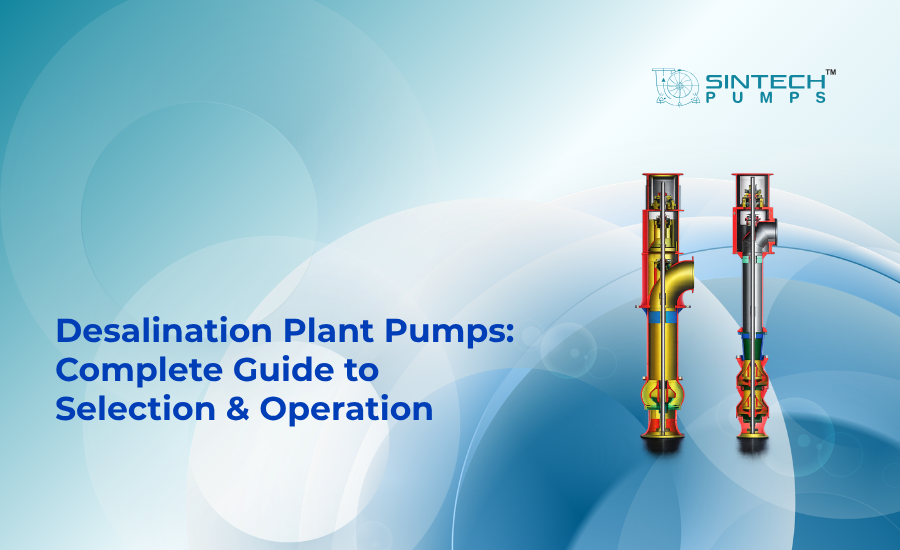 Desalination plant pumps guide banner showing Sintech vertical mixed flow pump cross-section diagram